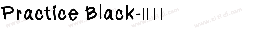 Practice Black字体转换